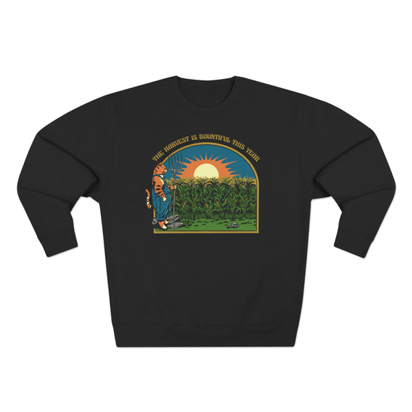 The Harvest Is Bountiful Sweatshirt