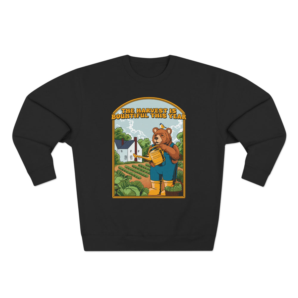 The Harvest Is Bountiful This Year Bear Sweatshirt