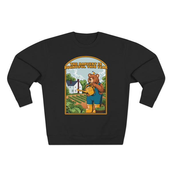 The Harvest Is Bountiful This Year Bear Sweatshirt